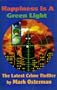 Happiness Is a Green Light: Another Crime Thriller