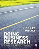 Doing business research : a guide to theory and practice