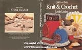 Quick and Easy Knit and Crochet