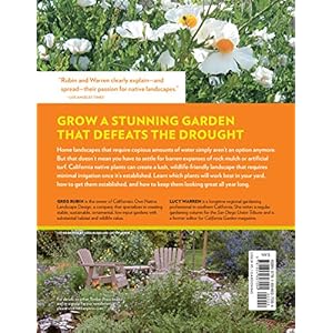 The Drought-Defying California Garden: 230 Native Plants for a Lush, Low-Water Landscape