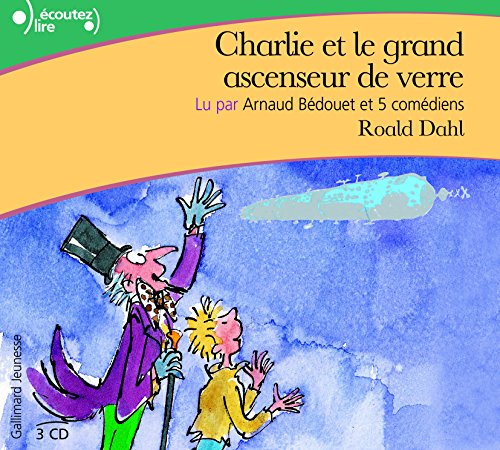 Charlie Et Le Grand Ascenseur De Verre Film Charlie et le grand ascenseur de verre