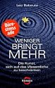 Weniger bringt mehr