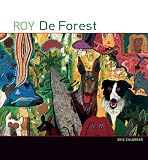 Roy De Forest 2012 Calendar