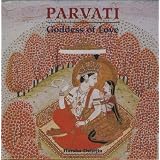 Parvati: Goddess of Love