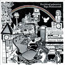 Deichkind Pr&auml;sentiert Papa Professionell