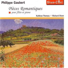 Phillipe Gaubert: Pi�ces Romantiques
