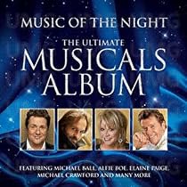 Music Of The Night - The Ultimate Musicals Album