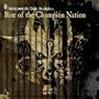 Rise of the Champion Nation [Explicit]