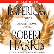Imperium: A Novel of Ancient Rome | [Robert Harris]