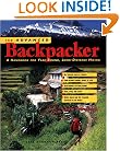 The Advanced Backpacker: A Handbook of Year Round, Long-Distance Hiking