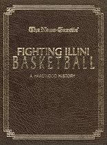 Fighting Illini Basketball: A Hardwood History