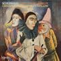 Schumann: Carnaval; Fantasiest�cke; Papillons