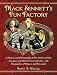 Mack Sennett's Fun Factory: A History and Filmography of His Studio and His Keystone and Mack Sennett...