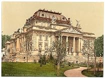 Opera house, Wiesbaden, Hesse-Nassau, Germany wall sized print (photochrom) photochrome measured in inches 14x18