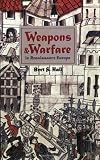 Weapons and Warfare in Renaissance Europe: Gunpowder, Technology, and Tactics (Johns Hopkins Studies in the History of Technology)