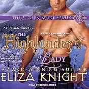 The Highlander's Lady: The Stolen Bride Series, Book 3 | [Eliza Knight]