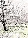 Waiting For Spring