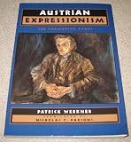 Austrian Expressionism: The Formative Years