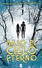 Bajo el cielo eterno (Sin Limites (b Blok)) (Spanish Edition)