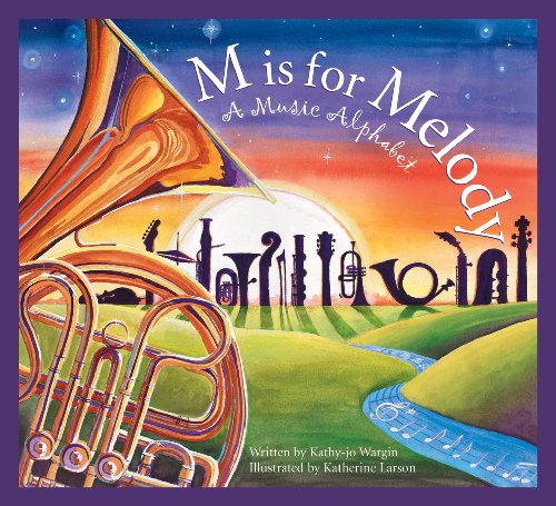 M Is for Melody: A Music Alphabet (Sbp-Alphabet)