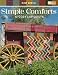 Simple Comforts: 12 Cozy Lap Quilts