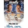 Pride 32 - The Real Deal [2006] [DVD]