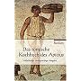 Das r�mische Kochbuch des Apicius. (Vollst�ndige zweisprachige Ausgabe lateinisch - deutsch)
