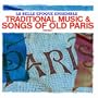 Traditional Music & Songs Of Old Paris (Digitally Remastered)