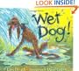 Wet Dog!