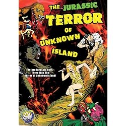Jurassic Terror of Unknown Island
