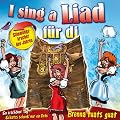 I Sing a Liad f�r di / Brenna tuats guat