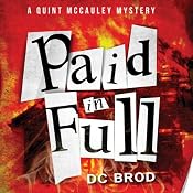 Paid in Full | D. C. Brod