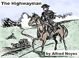 The Highwayman - Alfred Noyes