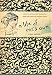 A Life of One's Own: A Guide to Better Living Through the Work and Wisdom of Virginia Woolf