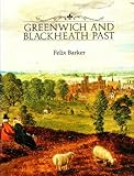 Greenwich and Blackheath past