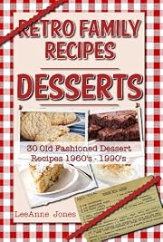 Retro Family Recipes - Desserts