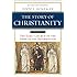 The Story of Christianity, Vol. 1: The Early Church to the Dawn of the Reformation