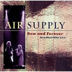 Now and Forever/Greatest Hits Live