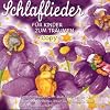 Schlaflieder f�r Kinder