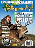 The Journal of the Texas Trophy Hunters
