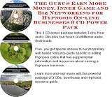 The Guru's Earn More Money, Inner Game and Biz Networking for Hypnosis On-line Businesses 3 CD Power Pack
