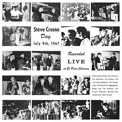 Steve Crosno Day - July 9th, 1967; Recorded Live at El Paso Coliseum