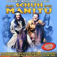 Der Schuh des Manitu - Musical H�rspiel
