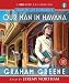 Our Man in Havana (A CSA Word Classic)