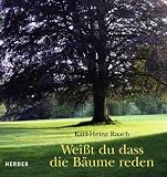 Wei&szlig;t du, dass die B&auml;ume reden - 