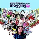 Angus, Thongs and...