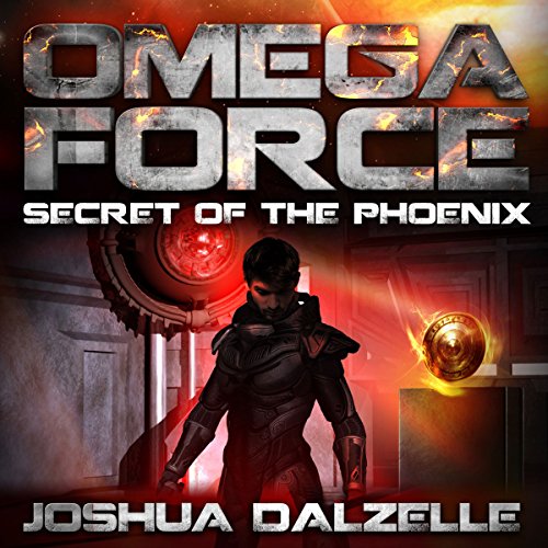 Secret of the Phoenix: Omega Force Volume 6