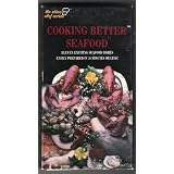 Cooking Better Seafood by 