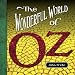 The Wonderful World of Oz: An Illustrated History of an American Classic