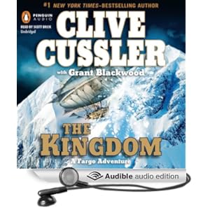 The Kingdom: A Fargo Adventure [Unabridged] [Audible Audio Edition]